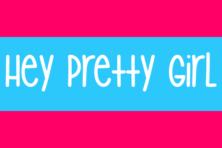 Hey Pretty Girl sample image